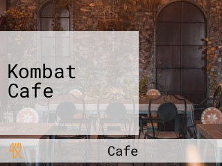 Kombat Cafe