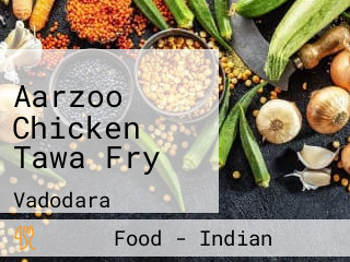 Aarzoo Chicken Tawa Fry