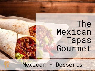 The Mexican Tapas Gourmet Cloud Kitchen