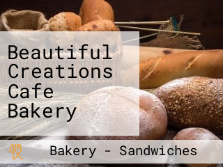 Beautiful Creations Cafe Bakery