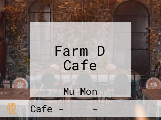 Farm D Cafe