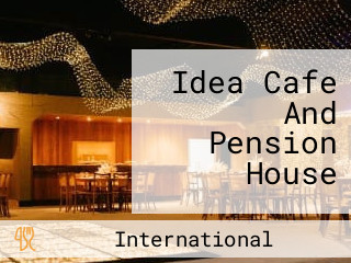 Idea Cafe And Pension House