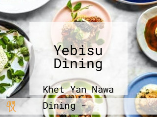 Yebisu Dining