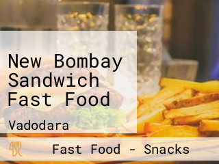 New Bombay Sandwich Fast Food