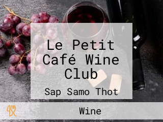 Le Petit Café Wine Club