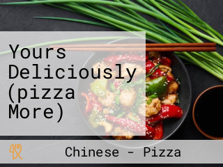 Yours Deliciously (pizza More)