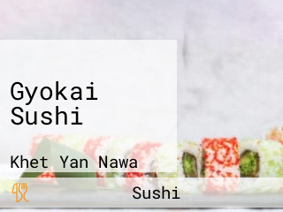 Gyokai Sushi บาร์