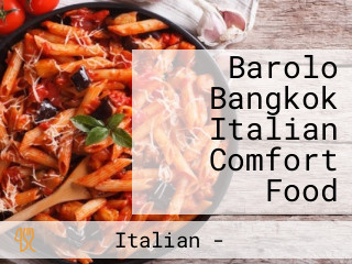 Barolo Bangkok Italian Comfort Food