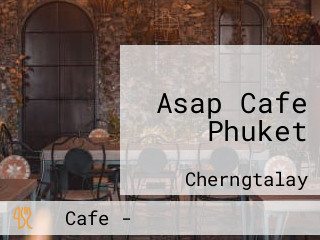 Asap Cafe Phuket