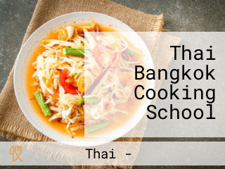 Thai Bangkok Cooking School