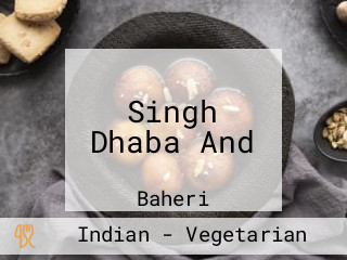 Singh Dhaba And