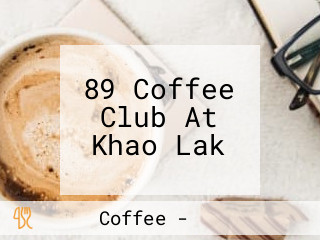 89 Coffee Club At Khao Lak