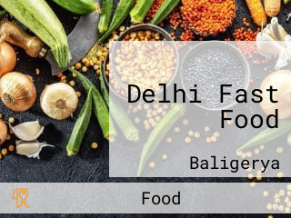 Delhi Fast Food