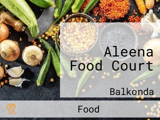 Aleena Food Court