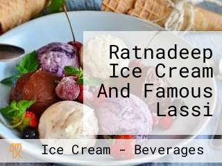 Ratnadeep Ice Cream And Famous Lassi
