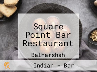 Square Point Bar Restaurant