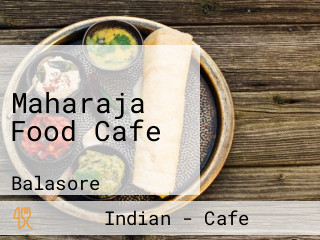 Maharaja Food Cafe