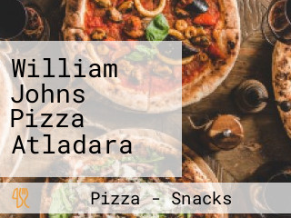 William Johns Pizza Atladara