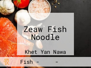 Zeaw Fish Noodle