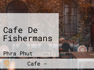 Cafe De Fishermans