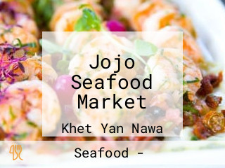 Jojo Seafood Market