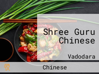 Shree Guru Chinese
