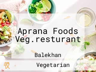 Aprana Foods Veg.resturant