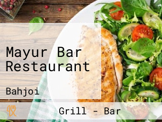 Mayur Bar Restaurant