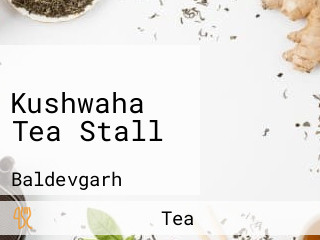 Kushwaha Tea Stall