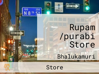Rupam /purabi Store