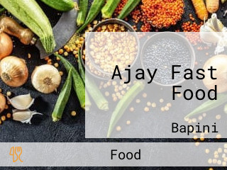 Ajay Fast Food