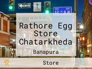 Rathore Egg Store Chatarkheda