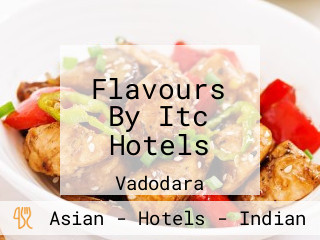 Flavours By Itc Hotels
