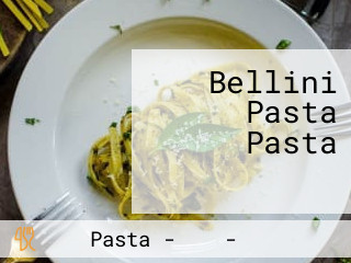 Bellini Pasta Pasta 台北信義威秀店