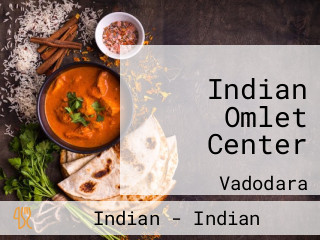 Indian Omlet Center