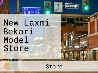 New Laxmi Bekari Model Store