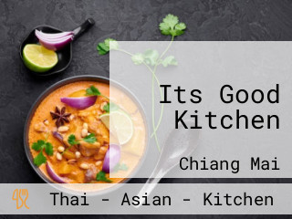 Its Good Kitchen