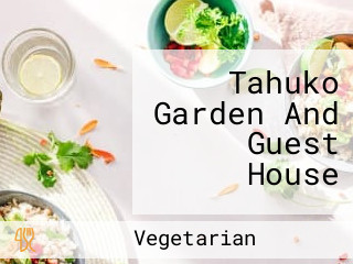 Tahuko Garden And Guest House