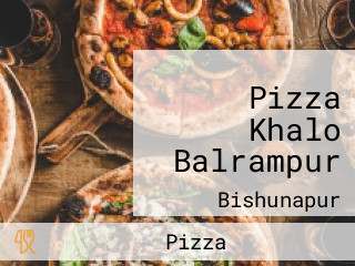 Pizza Khalo Balrampur