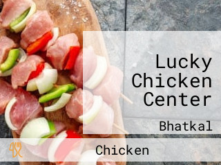 Lucky Chicken Center
