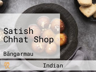 Satish Chhat Shop