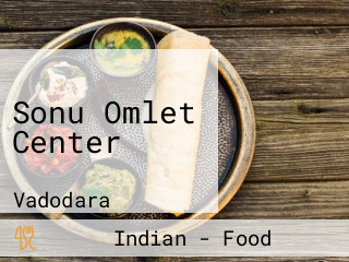 Sonu Omlet Center
