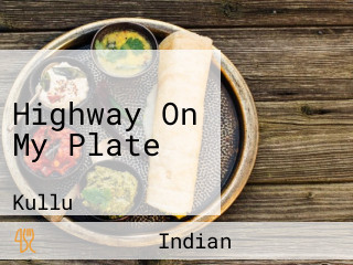 Highway On My Plate