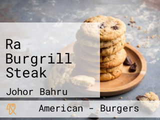 Ra Burgrill Steak