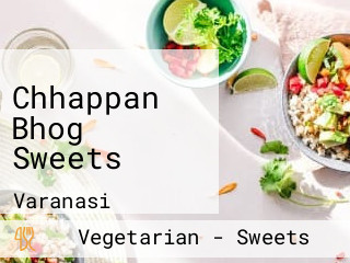 Chhappan Bhog Sweets