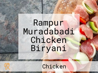Rampur Muradabadi Chicken Biryani