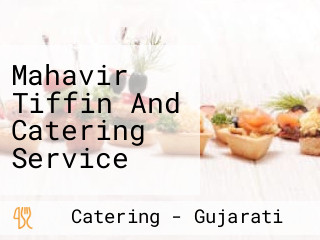 Mahavir Tiffin And Catering Service