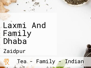 Laxmi And Family Dhaba