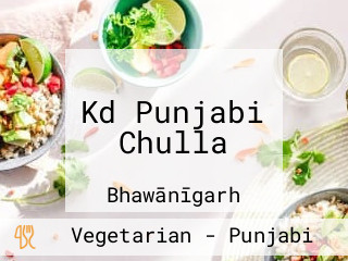 Kd Punjabi Chulla