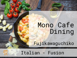 Mono Cafe Dining